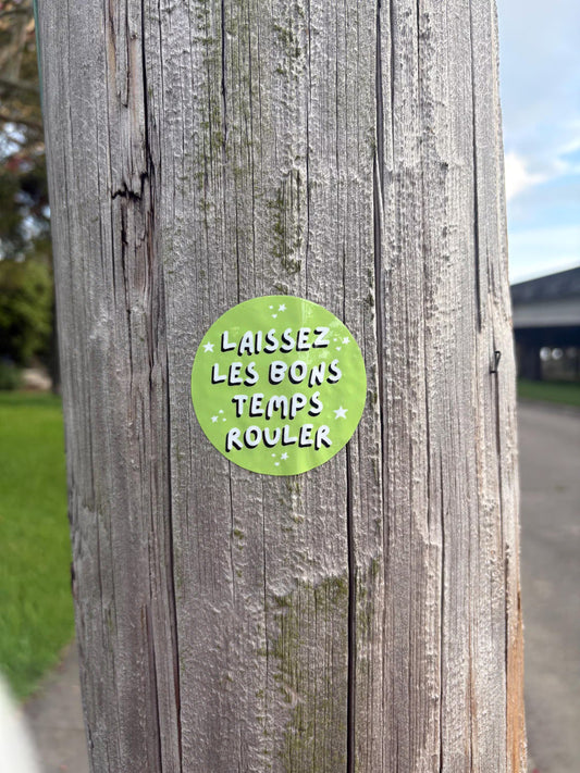 Laissez Les Bons Temps Rouler" Sticker