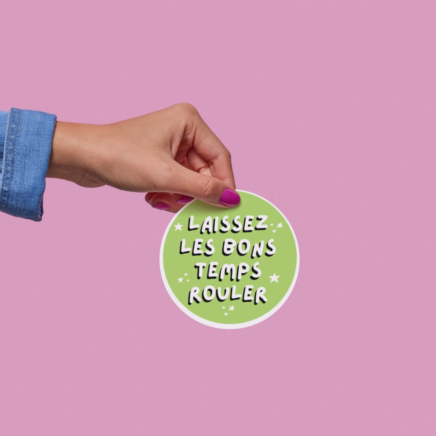 Laissez Les Bons Temps Rouler" Sticker