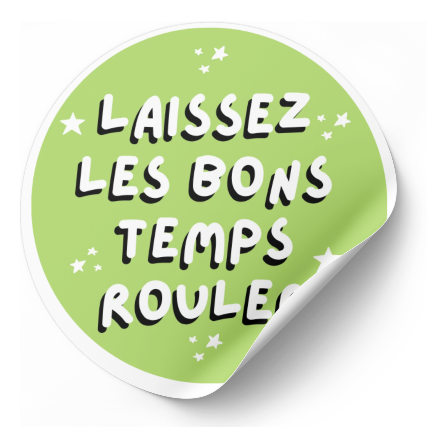 Laissez Les Bons Temps Rouler" Sticker