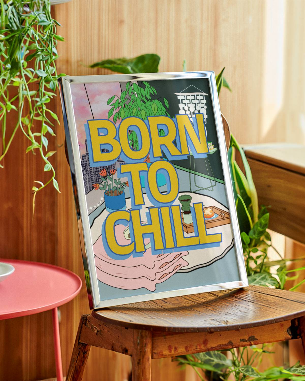 Born To Chill Art Print