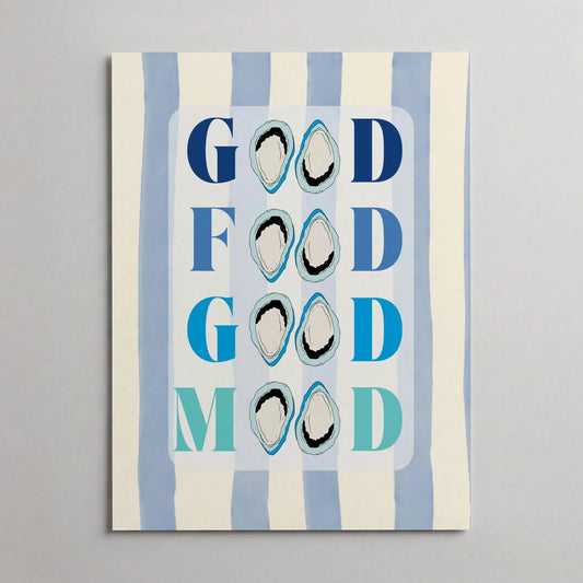 Good Food Good Mood Art Print