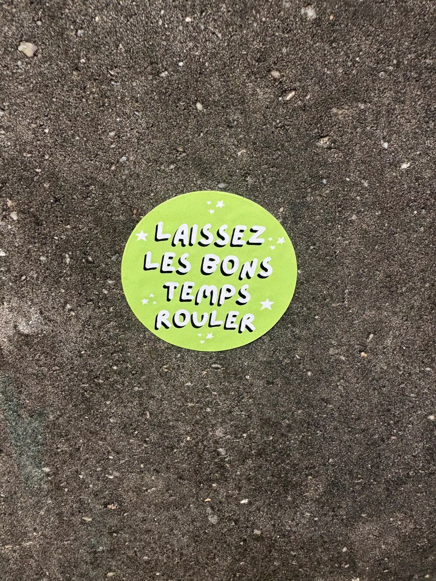 Laissez Les Bons Temps Rouler" Sticker